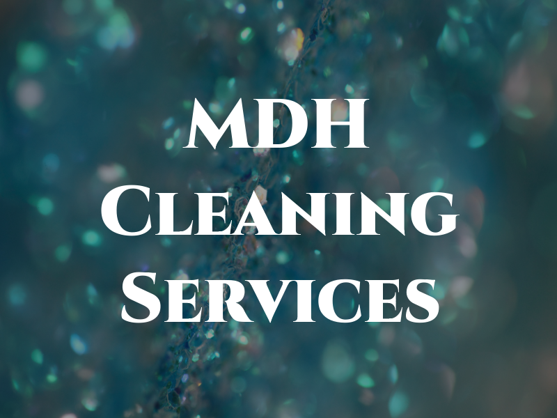 MDH Cleaning Services
