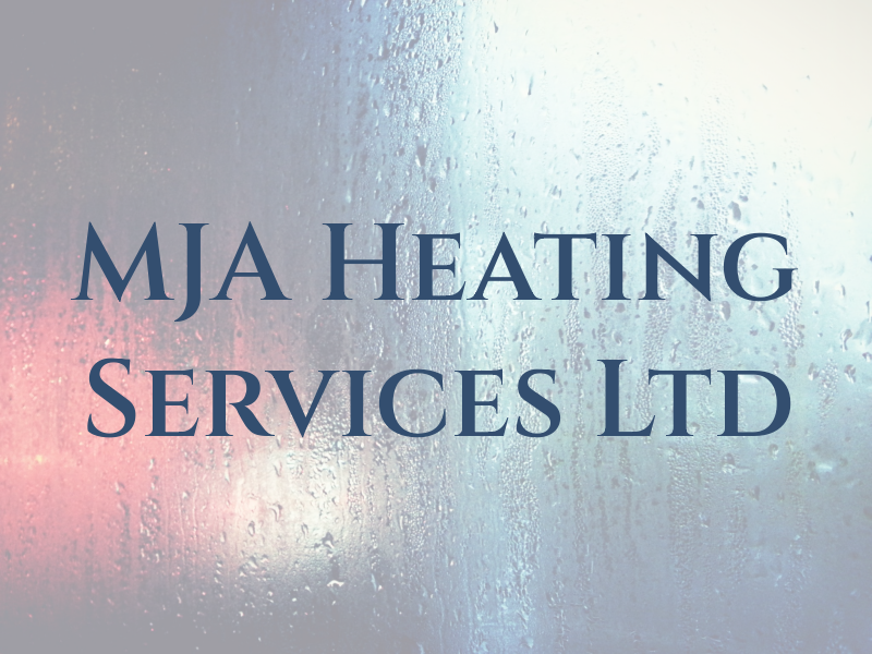 MJA Heating Services Ltd