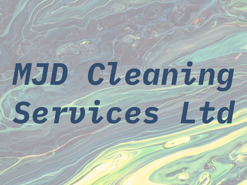 MJD Cleaning Services Ltd