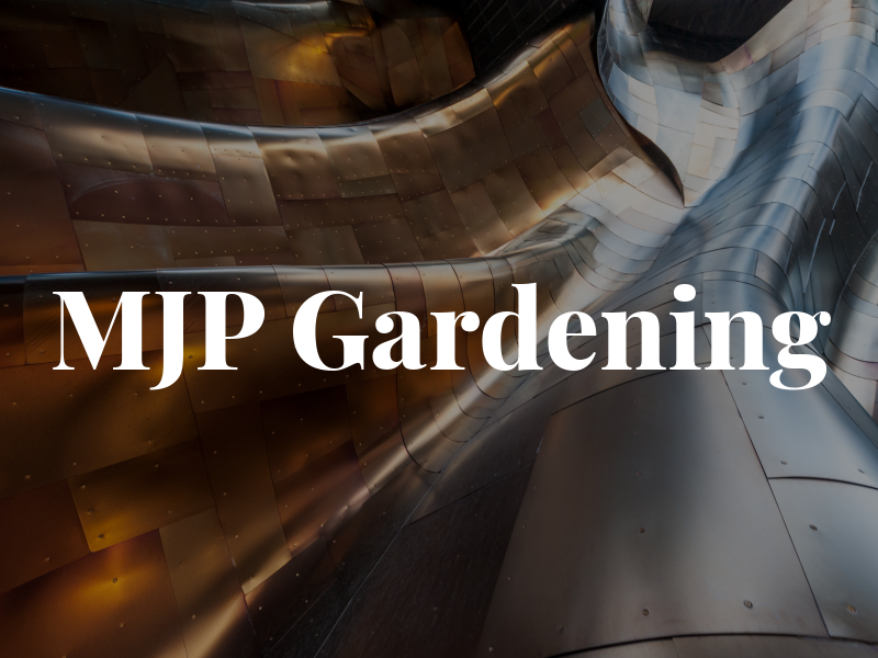 MJP Gardening