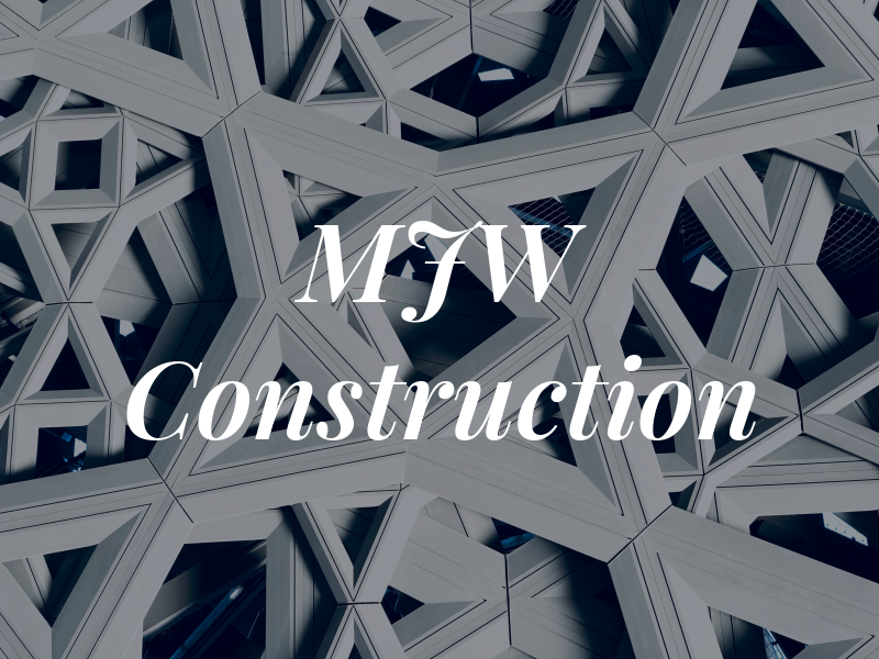 MJW Construction