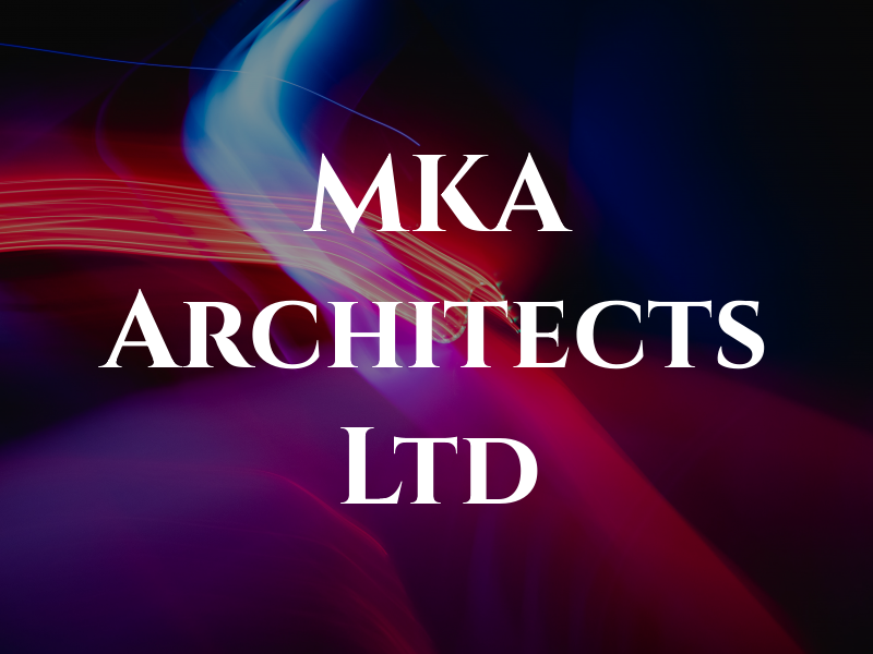 MKA Architects Ltd