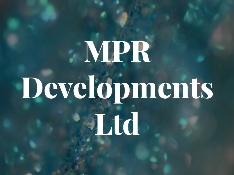 MPR Developments Ltd
