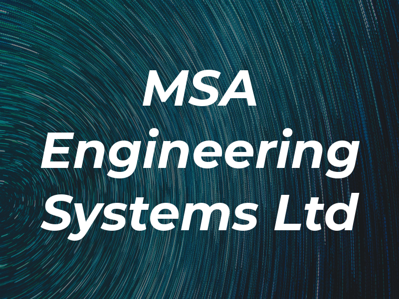 MSA Engineering Systems Ltd