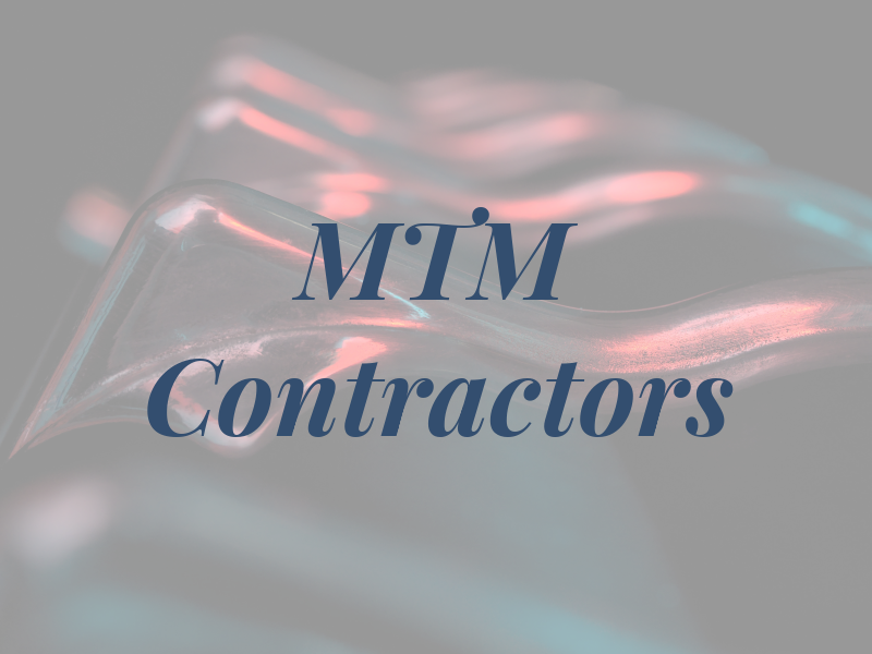 MTM Contractors