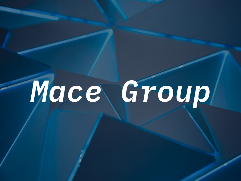 Mace Group