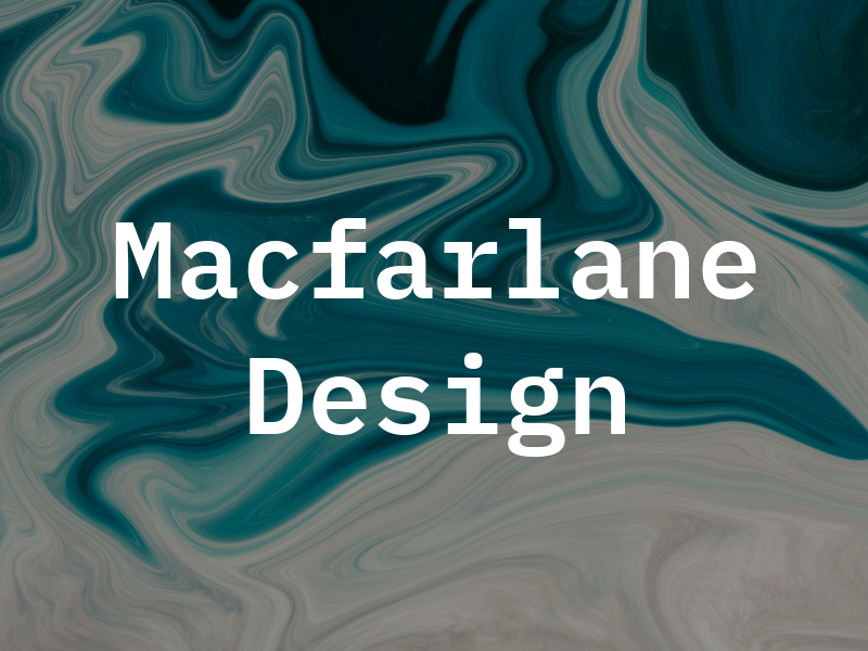 Macfarlane Design