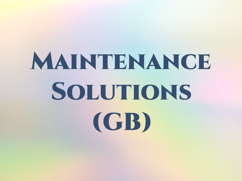 Maintenance Solutions (GB) Ltd