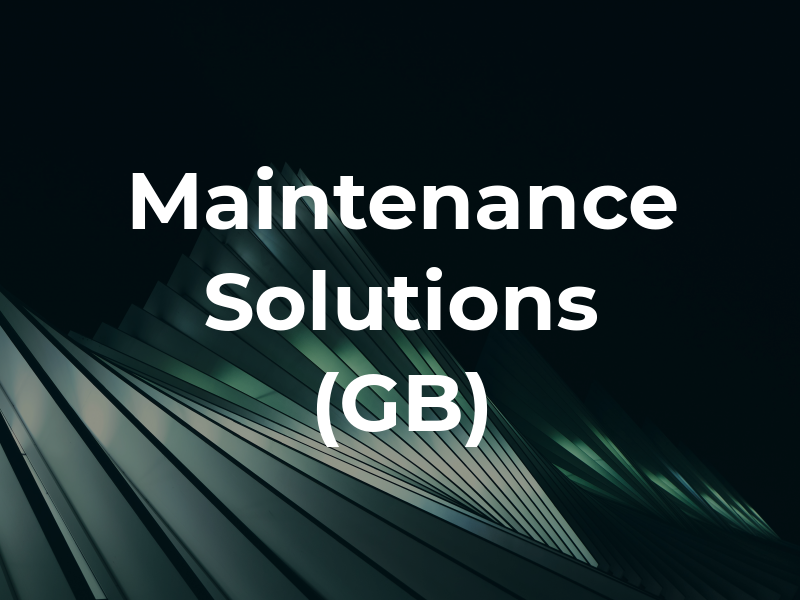 Maintenance Solutions (GB) Ltd