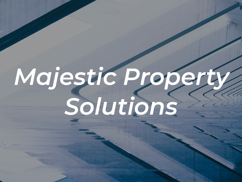 Majestic Property Solutions Ltd
