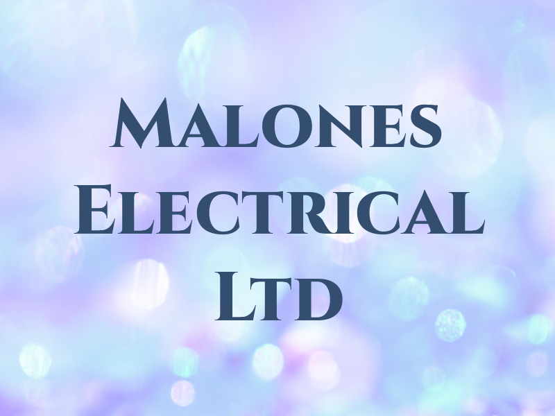 Malones Electrical Ltd