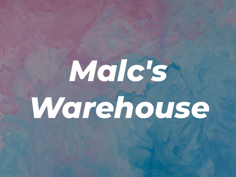 Malc's Warehouse