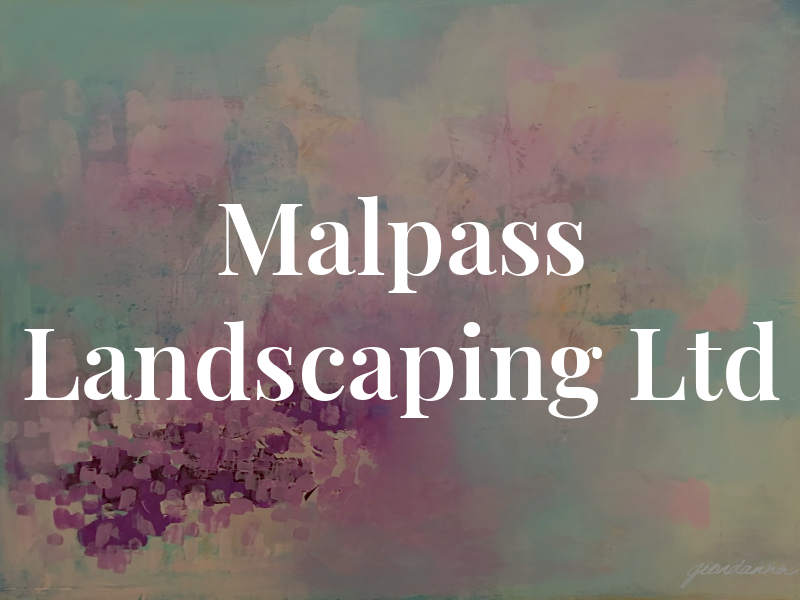 Malpass Landscaping Ltd