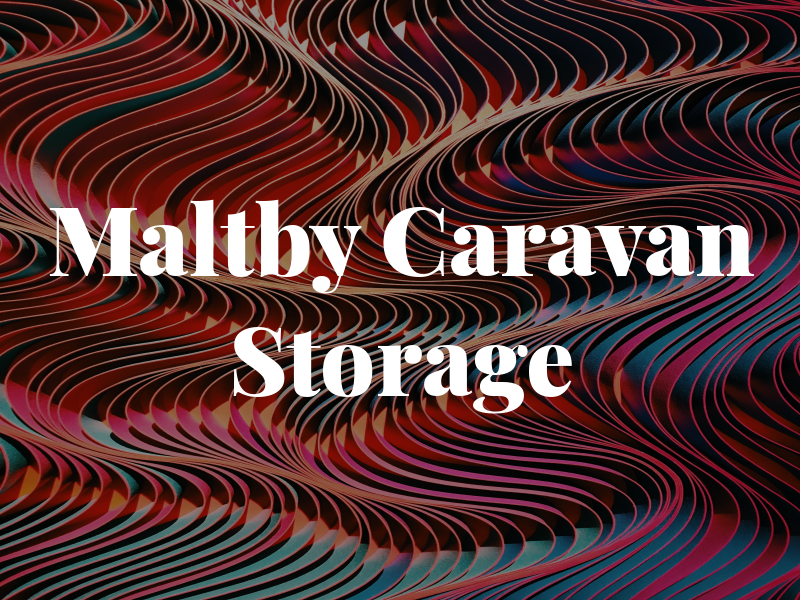 Maltby Caravan Storage