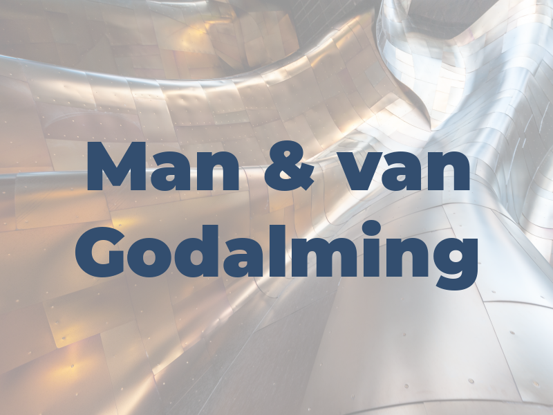 Man & van Godalming