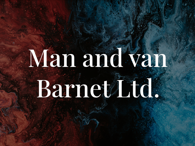 Man and van Barnet Ltd.