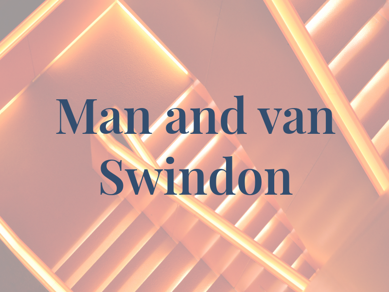 Man and van Swindon