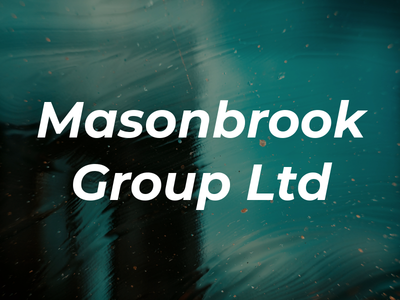 Masonbrook Group Ltd