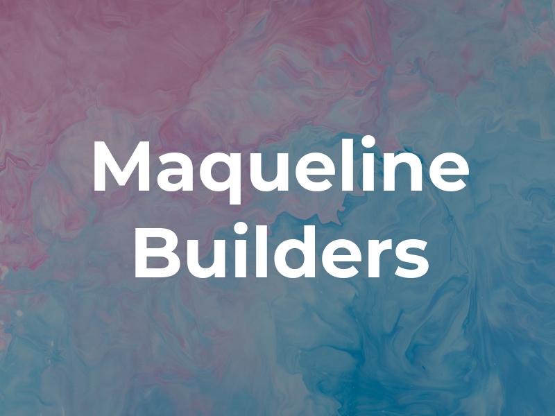 Maqueline Builders