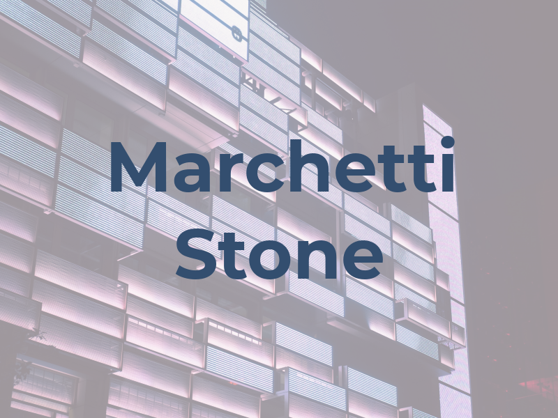 Marchetti Stone