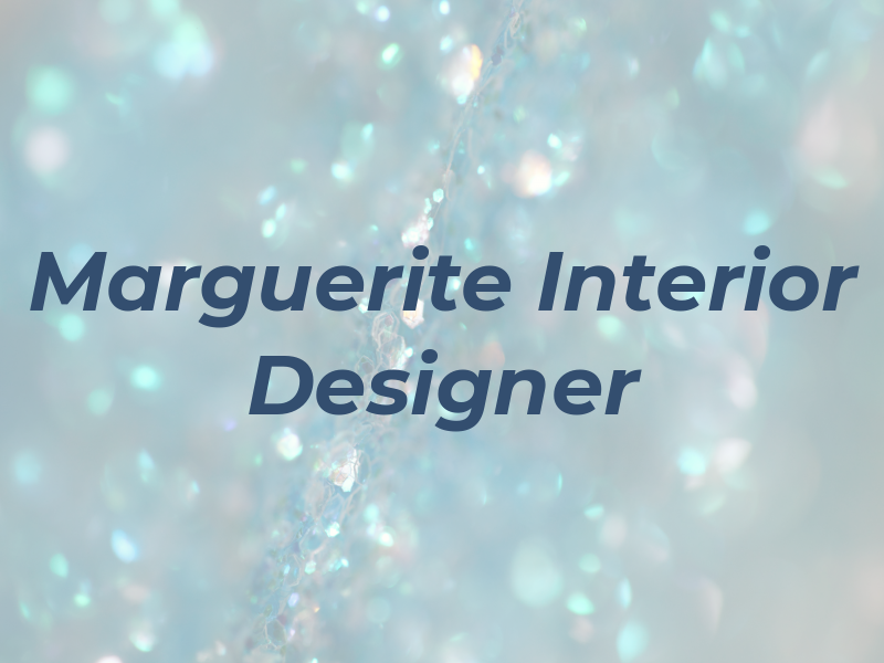 Marguerite Interior Designer
