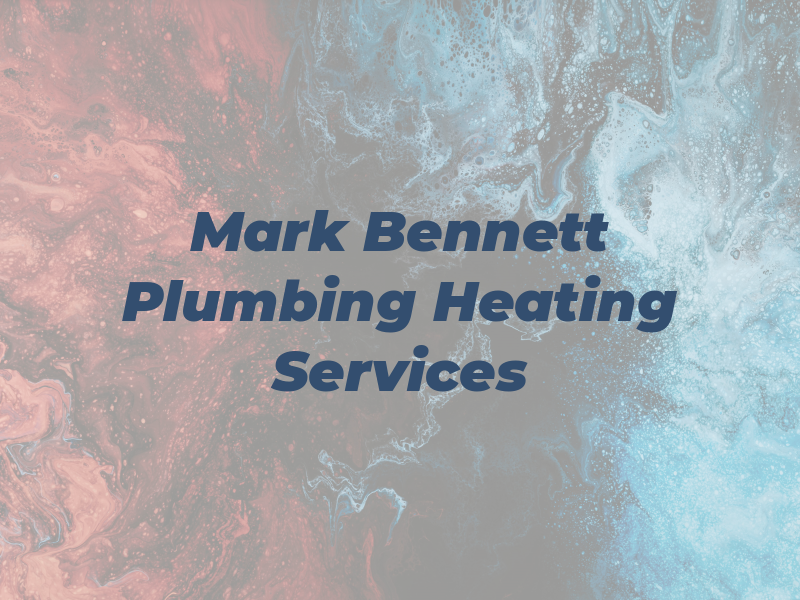 Mark A Bennett Plumbing & Heating Services Ltd