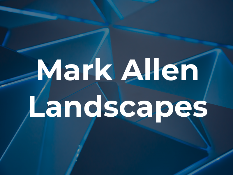 Mark Allen Landscapes