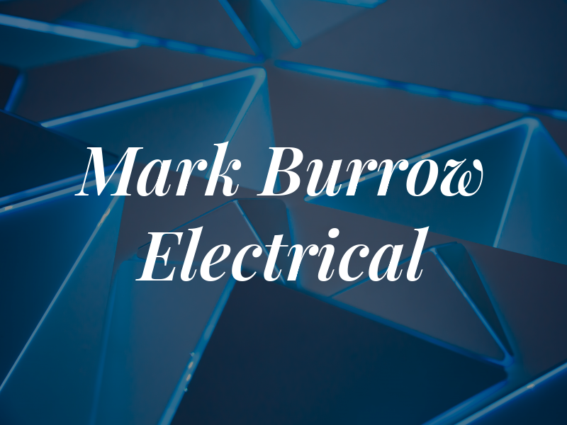 Mark Burrow Electrical