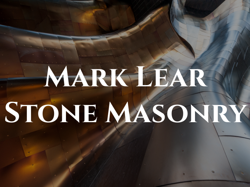 Mark Lear Stone Masonry