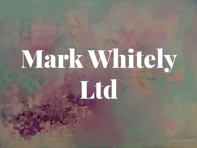 Mark Whitely Ltd