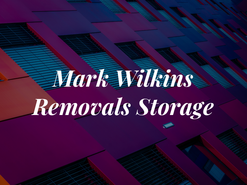 Mark Wilkins Removals & Storage