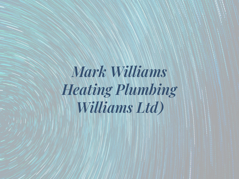 Mark Williams Heating & Plumbing (D M Williams Ltd)