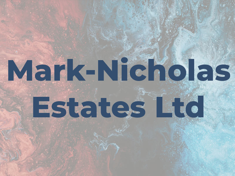 Mark-Nicholas Estates Ltd