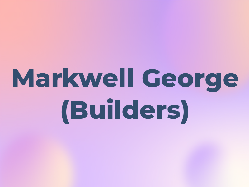 Markwell George (Builders) Ltd