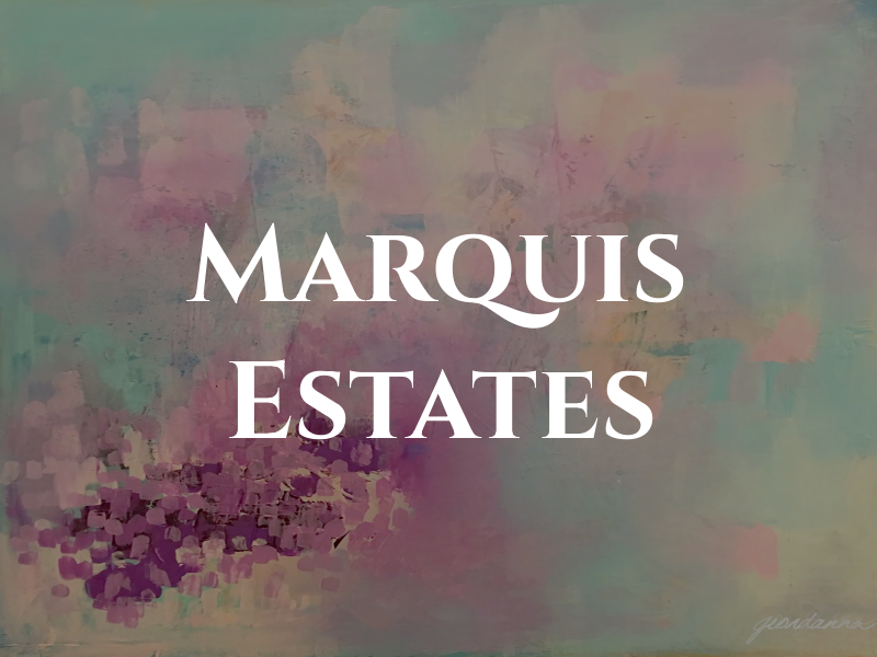 Marquis Estates