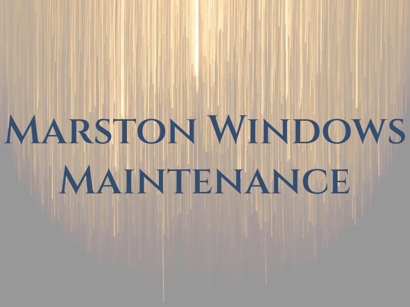 Marston Windows & Maintenance