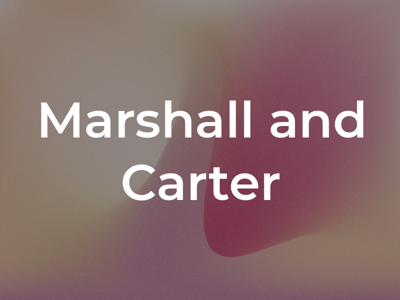 Marshall and Carter