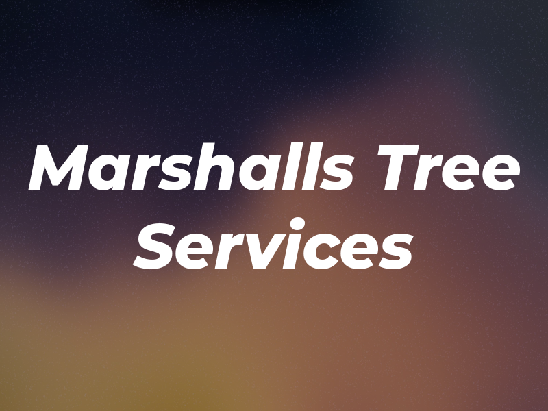 Marshalls Tree Services