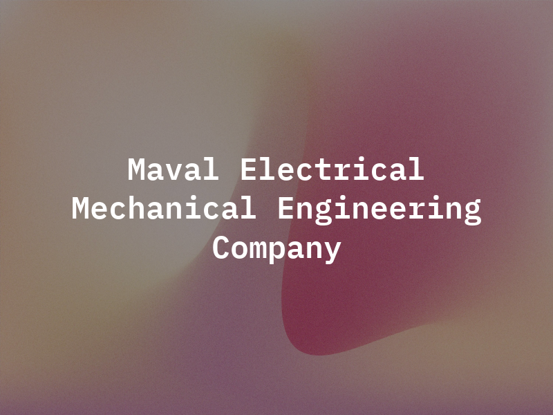 Maval Electrical and Mechanical Engineering Company