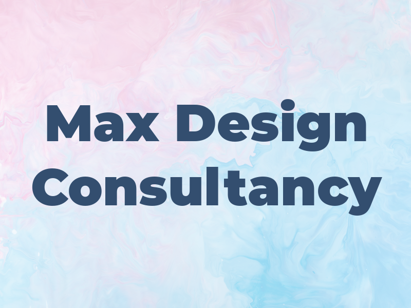 Max Design Consultancy