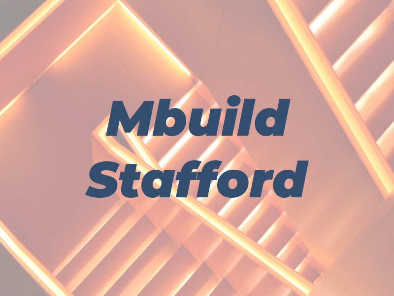 Mbuild Stafford