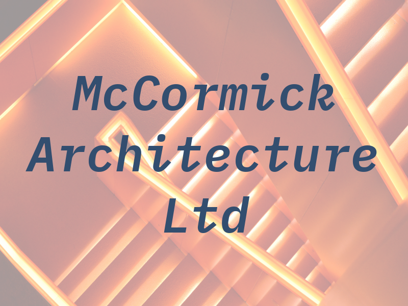 McCormick Architecture Ltd