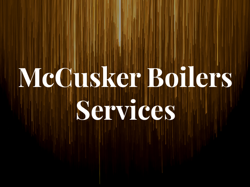 McCusker Boilers Services