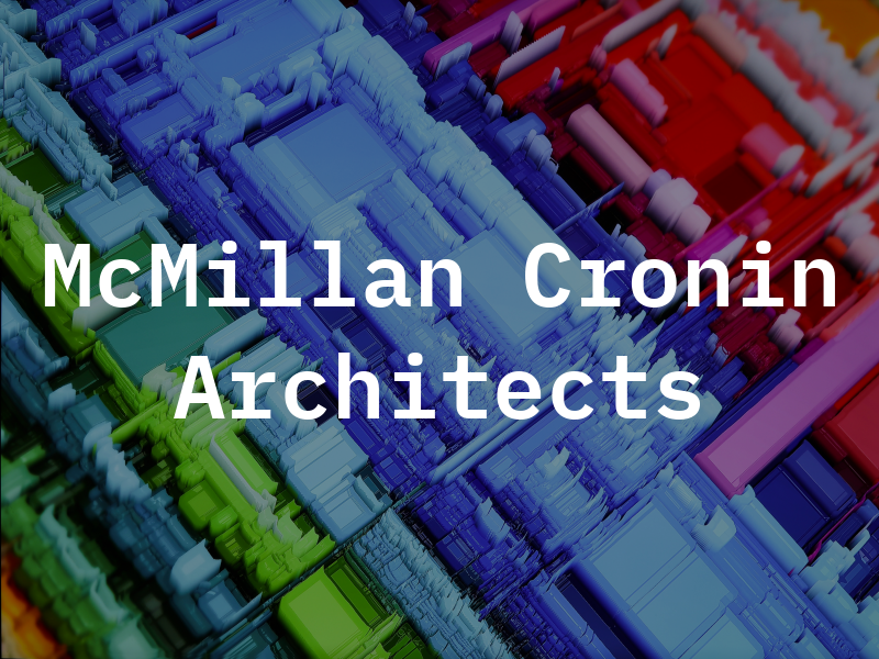 McMillan & Cronin Architects