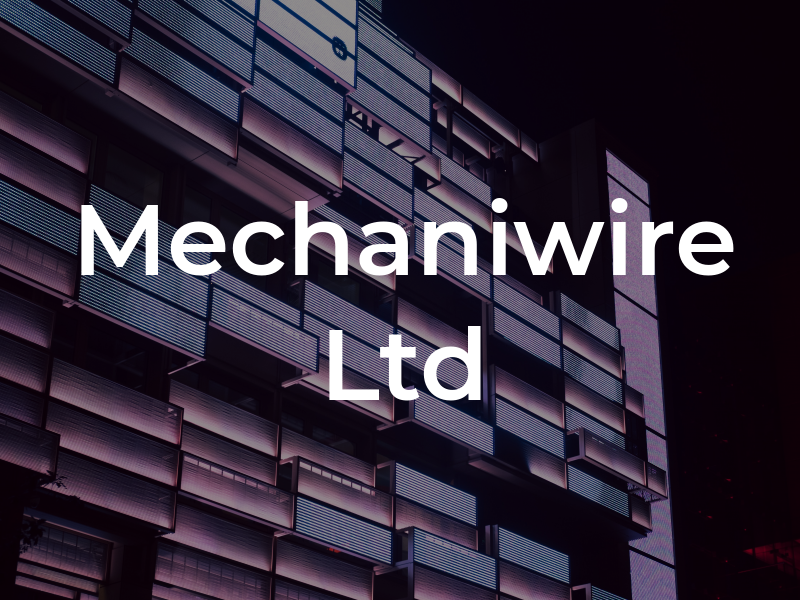 Mechaniwire Ltd
