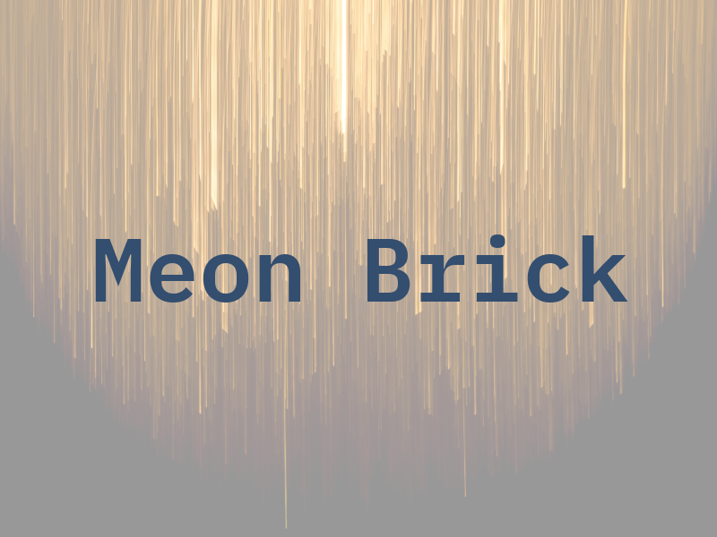 Meon Brick
