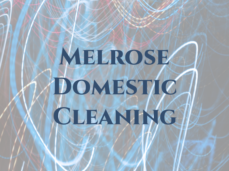 Melrose Domestic Cleaning