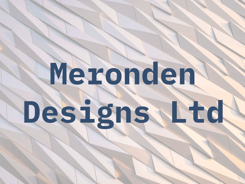 Meronden Designs Ltd