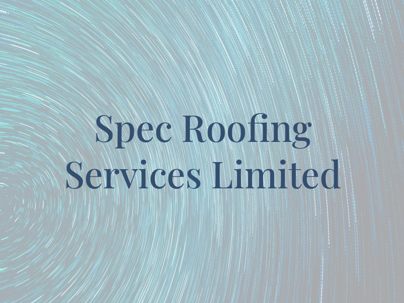 Met Spec Roofing Services Limited
