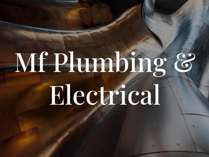 Mf Plumbing & Electrical